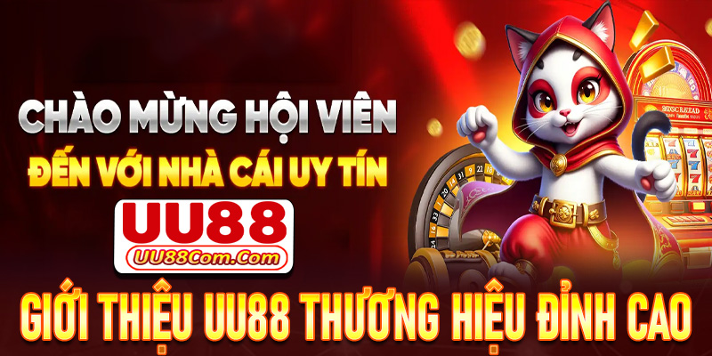 Giới thiệu UU88 thương hiệu casino đỉnh cao 
