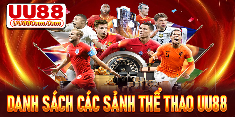 Danh sách các bộ môn cá cược thể thao UU88 đang hot nhất trên thị trường 